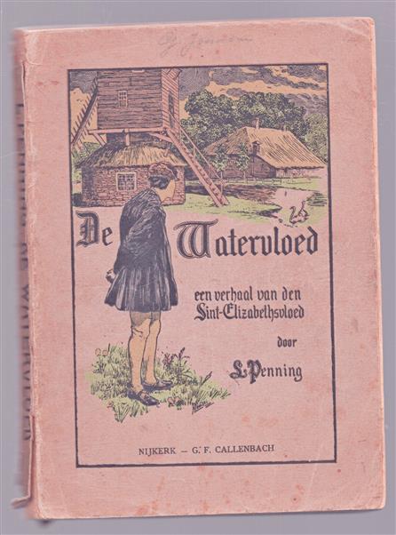 De watervloed, een verhaal van den Sint-Elisabethsvloed (2e druk