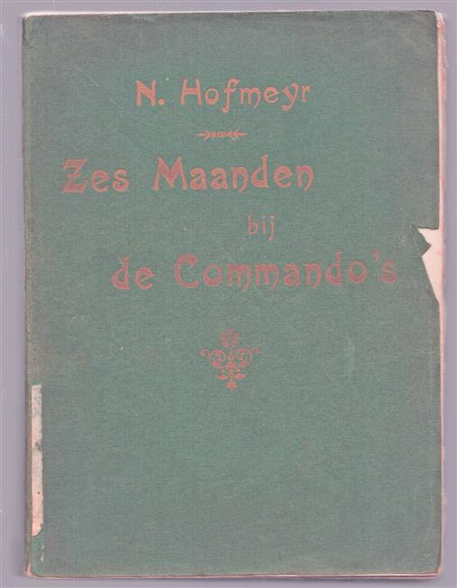 Zes maanden bij de commando's Oude uitgave)