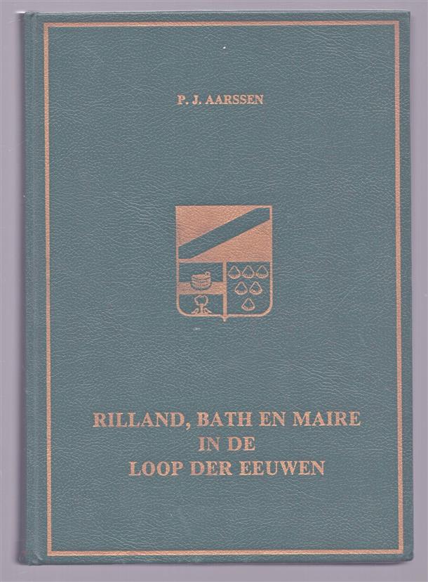 Rilland, Bath en Maire in de loop der eeuwen
