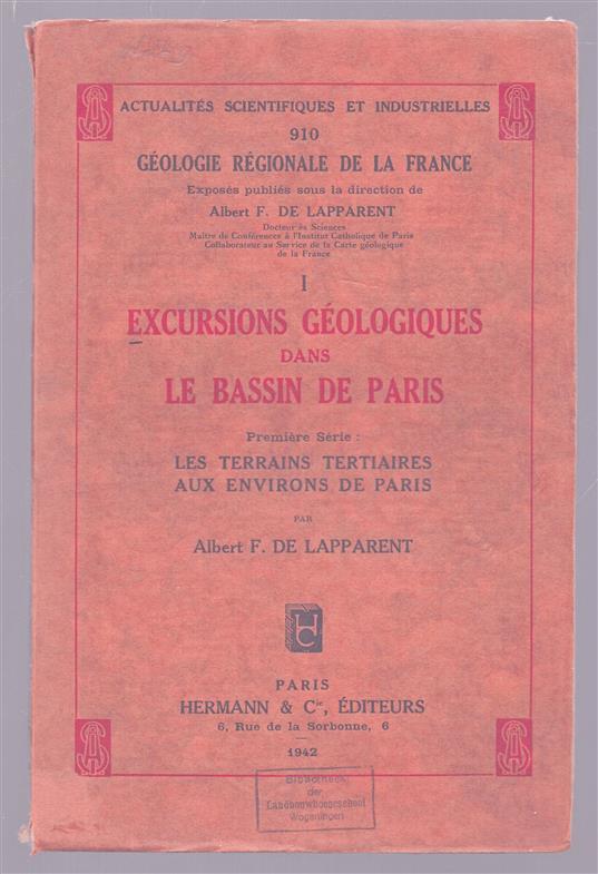 Excursions géologiques dans le bassin de Paris. Première série : Les terrains tertiaires aux environs de Paris