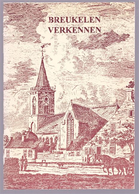 (TOERISME / TOERISTEN BROCHURE) breukelen verkennen
