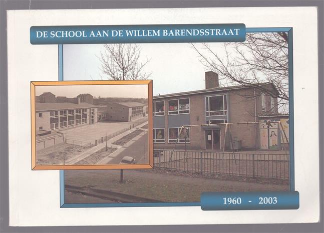 de school aan de willem Barendstraat 1960 - 2003 (amersfoort) (afscheid Petrus Plancius)
