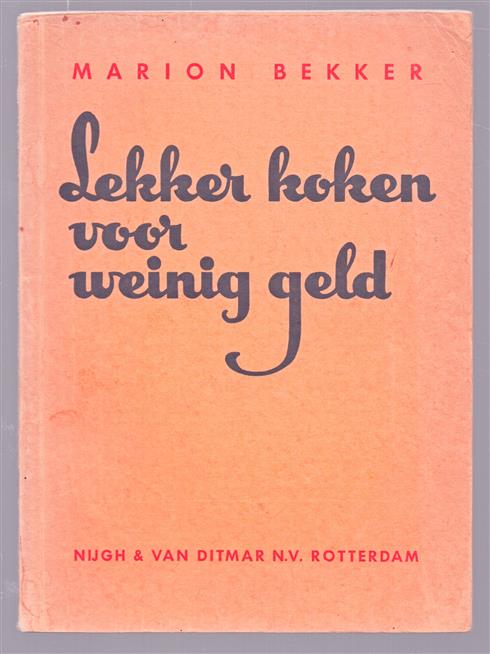 Lekker koken voor weinig geld, honderd goedkoope recepten