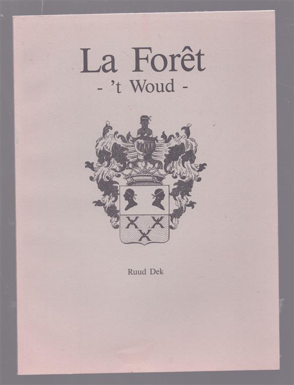 La Foret, t Woud