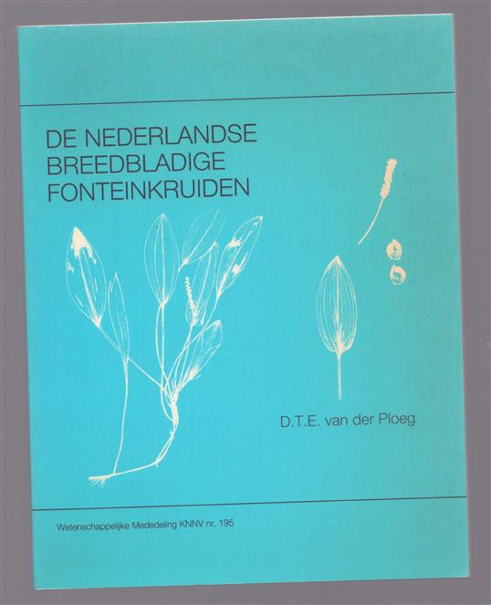 De Nederlandse breedbladige fonteinkruiden