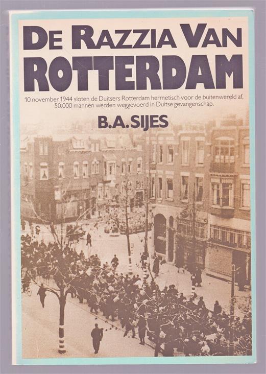 De razzia van Rotterdam : 10-11 november 1944