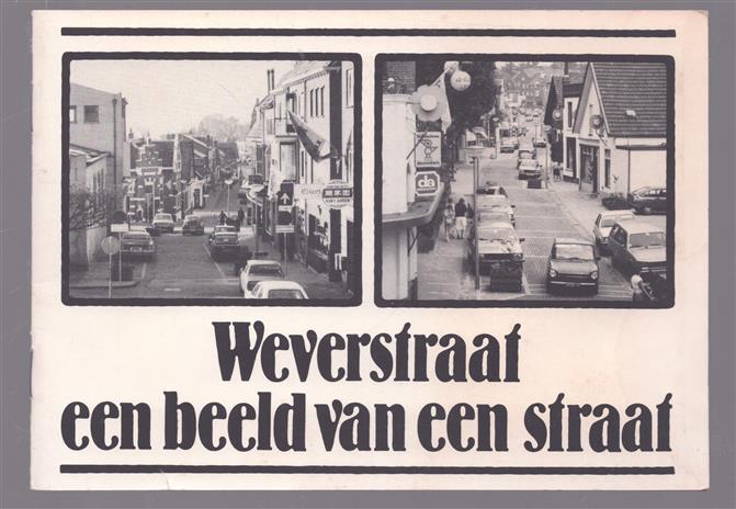 weverstraat een beeld van een straat