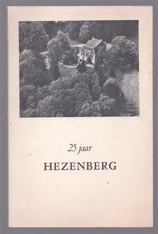 25 jaar hezenberg