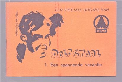 Dolf Staal deel 1. Een spannende vacantie