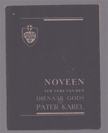 Noveen ter eere van den dienaar Gods pater Karel passionist (Joannes Andreas Houben)