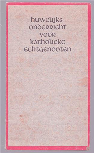 Huwelijksonderricht voor katholieke echtgenoten