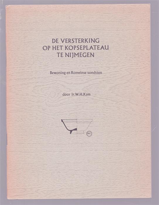 De versterking op het Kopseplateau te Nijmegen. Bewoning en Romeinse vondsten