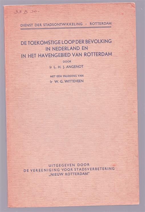 De toekomstige loop der bevolking in Nederland en in het havengebied van Rotterdam