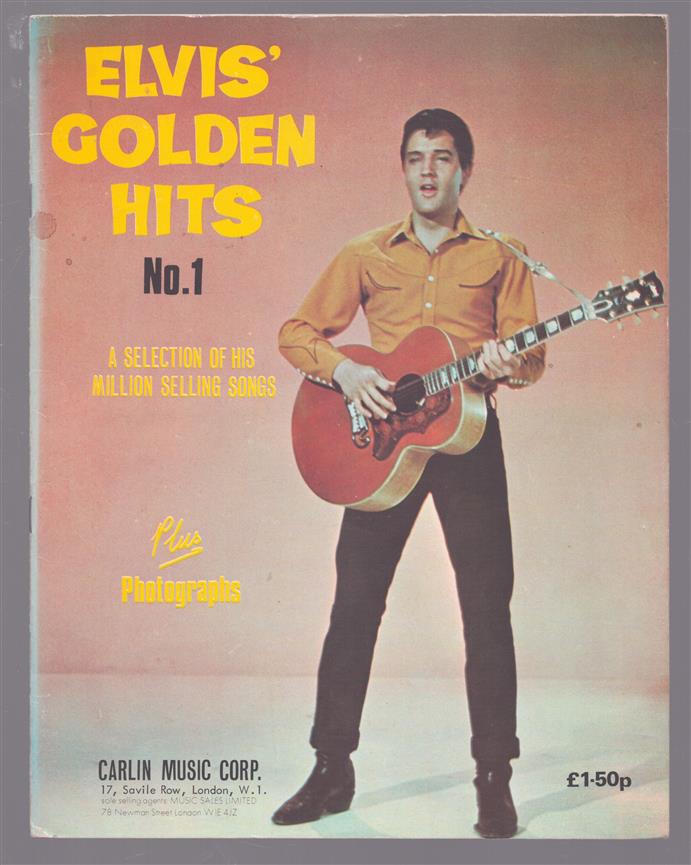 elvis golden hits No 1 - Aselection of his million selling Songs plus PHOTOGRAPHS