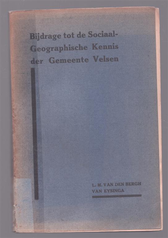 Bijdrage tot de sociaal-geographische kennis der gemeente Velsen