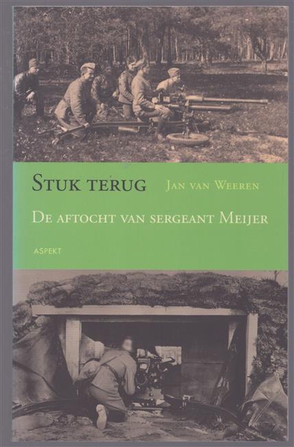 Stuk terug, de aftocht van sergeant Meijer