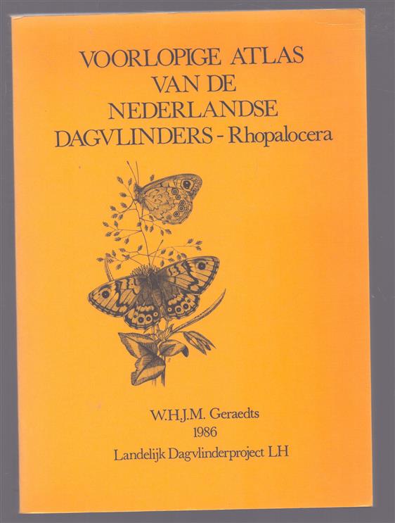 Voorlopige atlas van de Nederlandse dagvlinders (Rhopalocera)