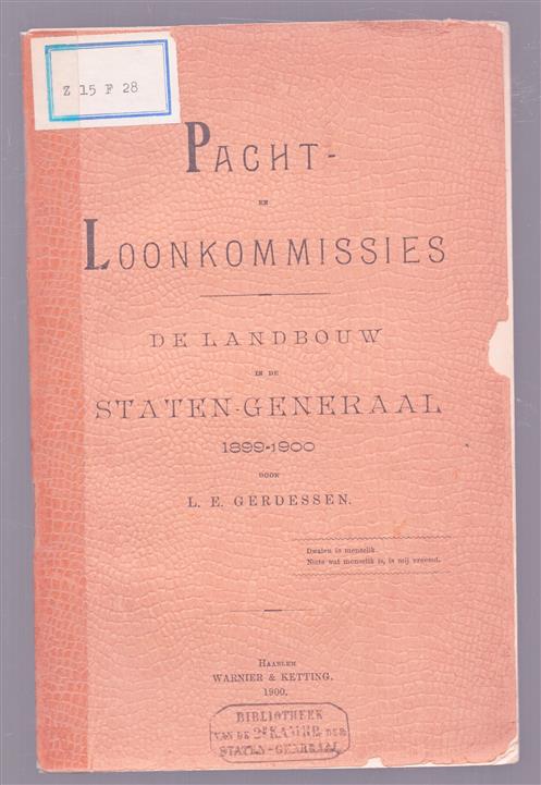 Pacht- en loonkommissies, de landbouw in de Staten-Generaal 1899-1900