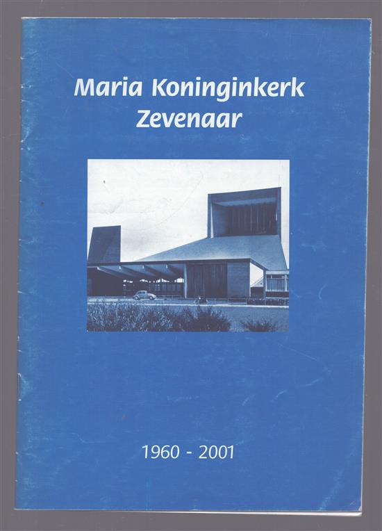 Maria Koninginkerk Zevenaar, 1960-2001