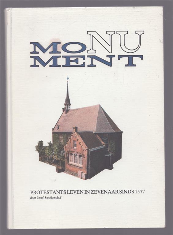 Monument, protestants leven in Zevenaar sinds 1577