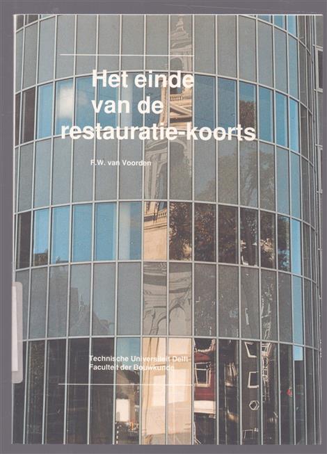 Het einde van de restauratie-koorts