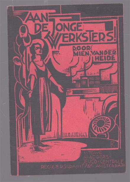Aan de jonge werksters!