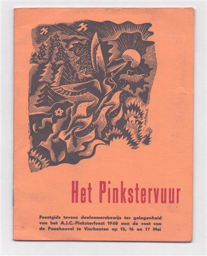 Het Pinkstervuur - Feestgids tevens deelnemersbewijs ter gelegenheid van het A.J.C.-Pinksterfeest 1948 aan de voet van de Paasheuvel te Vierhouten op 15, 16 en 17 mei