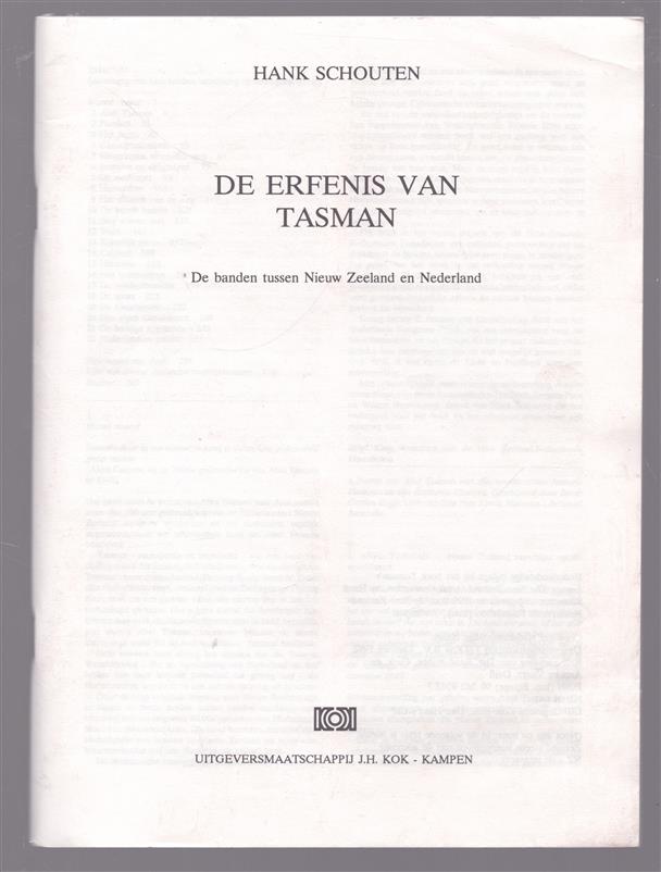 De erfenis van Tasman, de banden tussen Nieuw Zeeland en Nederland