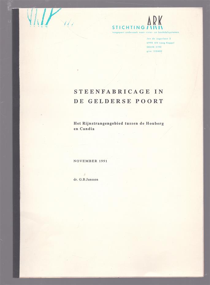 Steenfabricage in de Gelderse Poort, het Rijnstrangengebied tussen de Houberg en Candia