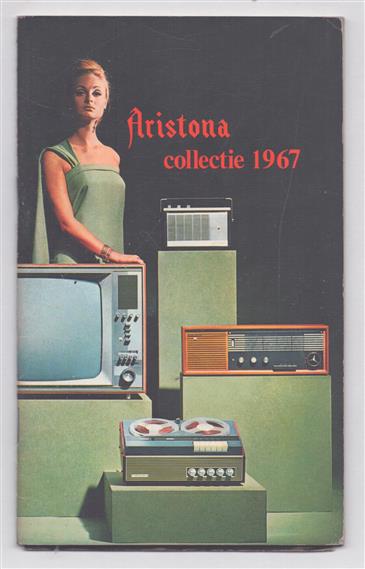 Aristona collectie 1967 - catalogus + prijslijst - Geïllustreerde productcatalogus / reclamecatalogus met gevouwen prijslijst