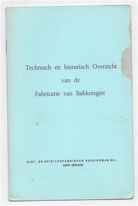 Technisch en historisch overzicht van de fabricatie van bakkersgist