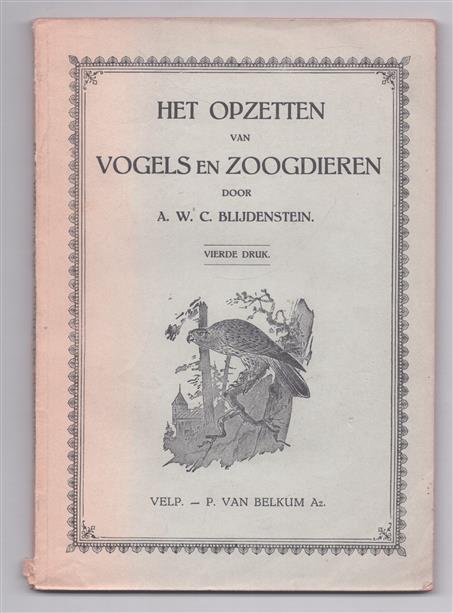 Practische handleiding voor het opzetten van vogels en zoogdieren (naar Grotrian's methode)