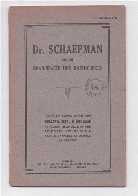 Dr. Schaepman en de emancipatie der Katholieken