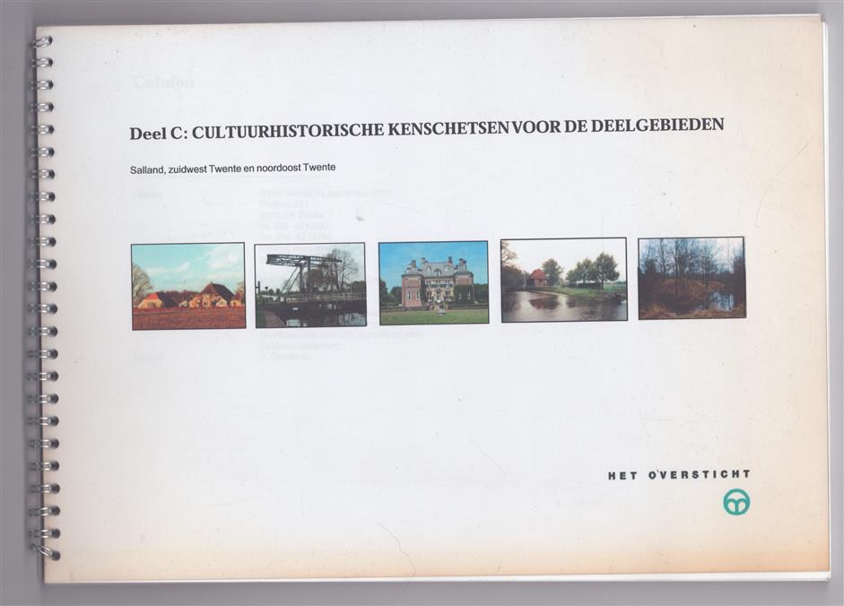 Cultuurhistorische kenschetsen voor de deelgebieden, Salland, zuidwest Twente en noordoost Twente