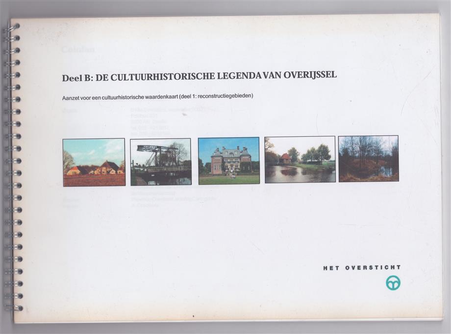 De cultuurhistorische legenda van Overijssel, aanzet voor een cultuurhistorische waardenkaart (deel 1: reconstructiegebieden)