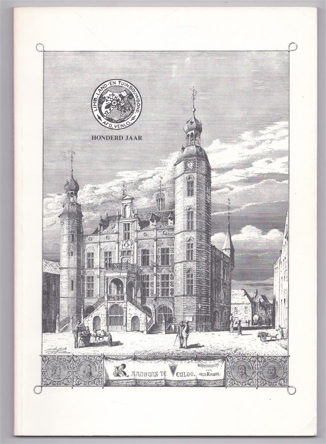 Geschiedenis van de Afdeling Venlo van de L.L.T.B., 1883-1983