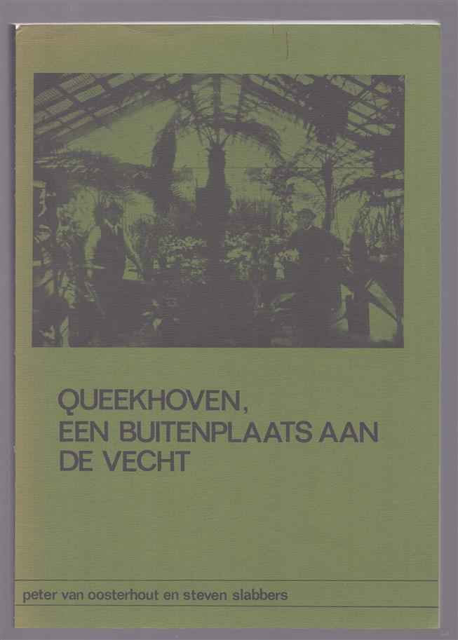 Queekhoven, een buitenplaats aan de Vecht, inventarisatie en reconstructieplan van de buitenplaats Queekhoven