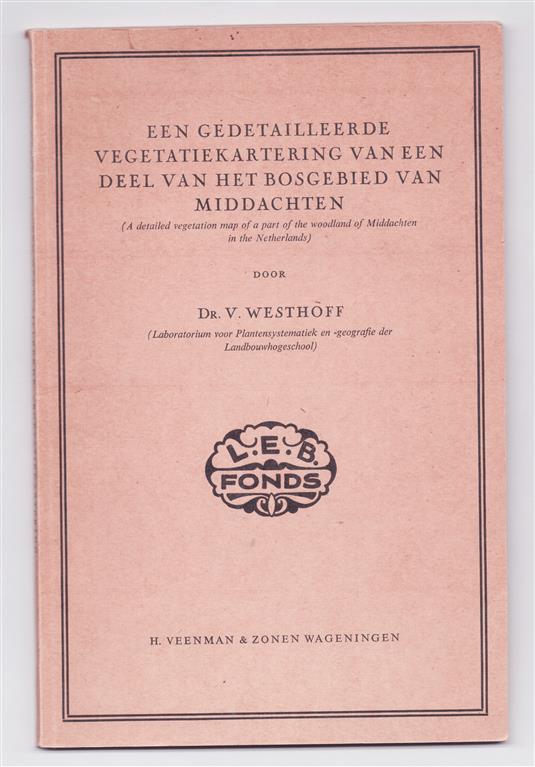 Een gedetailleerde vegetatiekartering van een deel van het bosgebied van Middachten