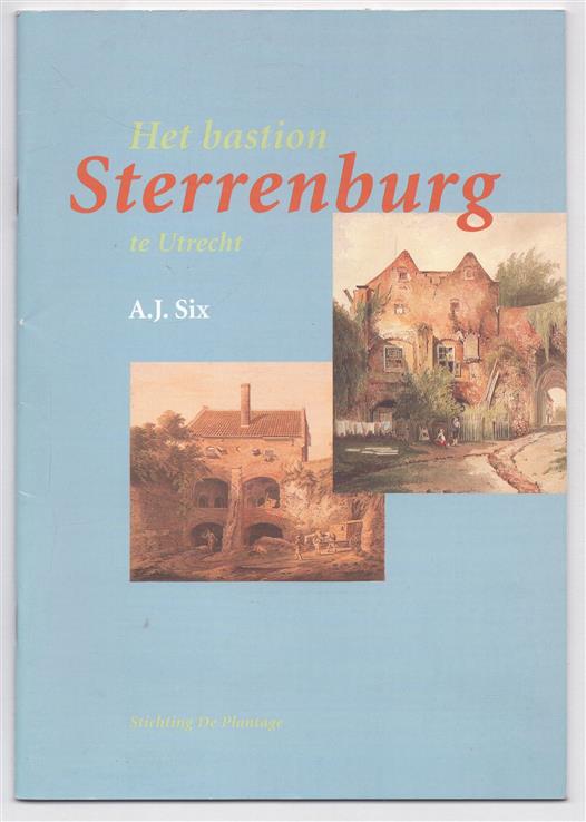 Het bastion Sterrenburg te Utrecht