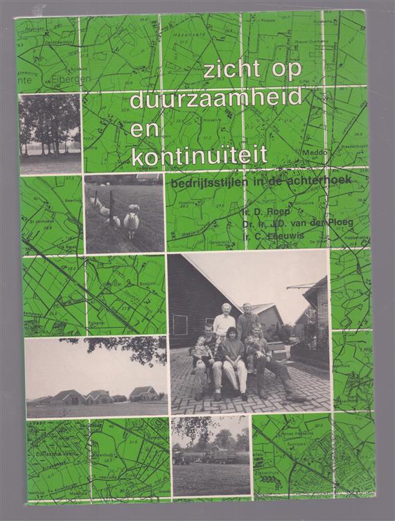 Zicht op duurzaamheid en kontinuiteit, bedrijfsstijlen in de Achterhoek