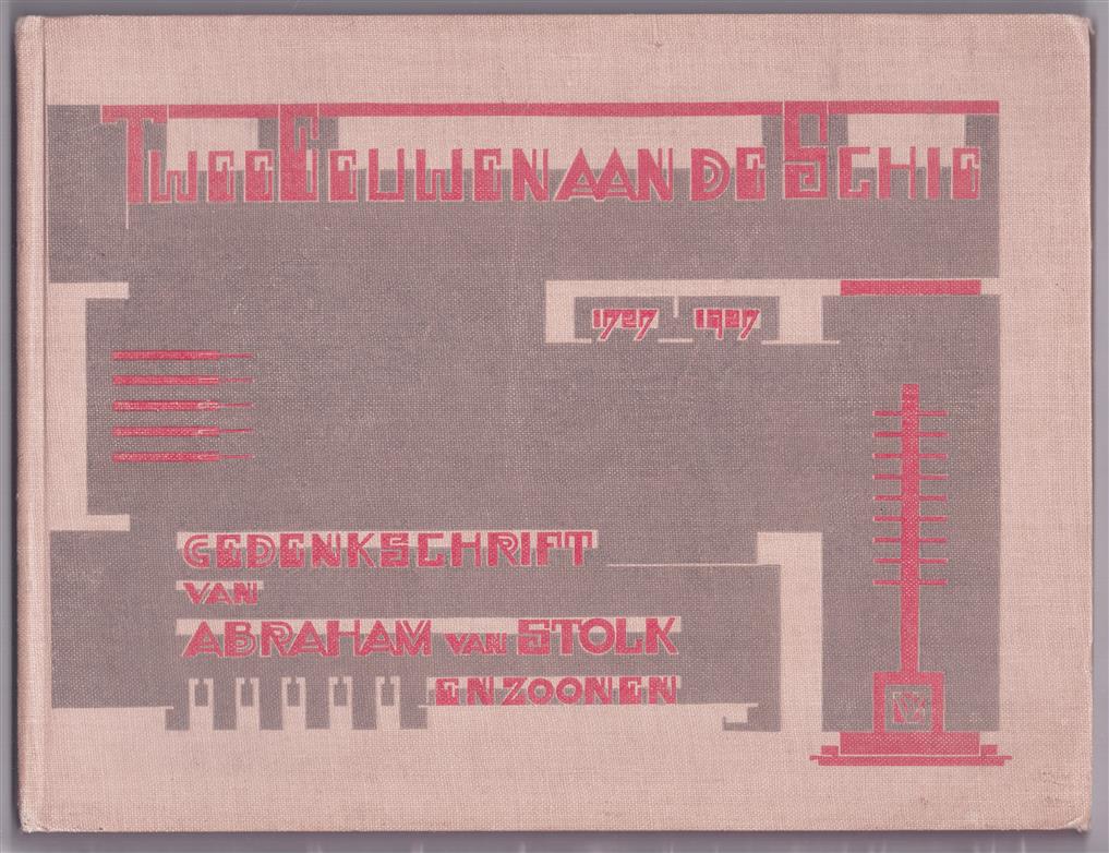 Twee eeuwen aan de Schie, 1727 -27 september- 1927, gedenkschrift van Abraham van Stolk en Zoonen