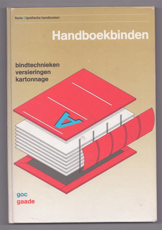 Handboekbinden : bindtechnieken, versieringen, kartonnage