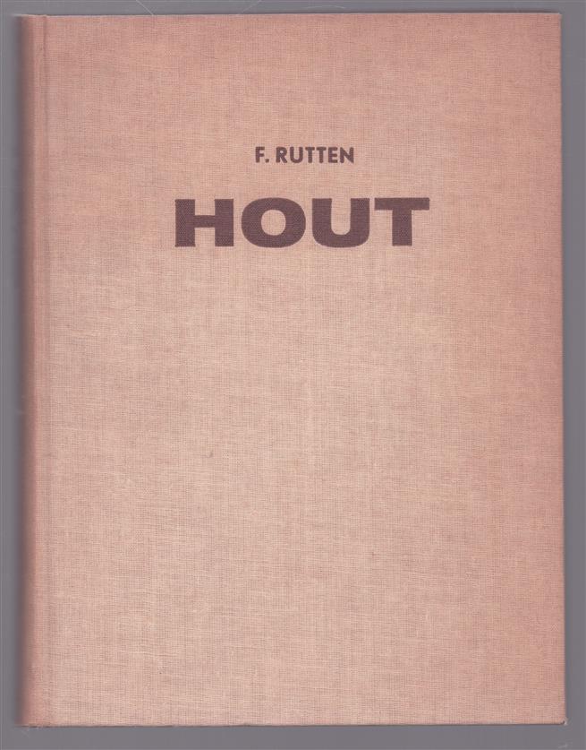 Hout. Soorten - Groei - Toepassing