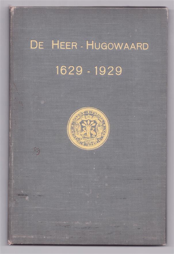 De Heer-Hugowaard (1629-1929), een geschiedenis van den polder
