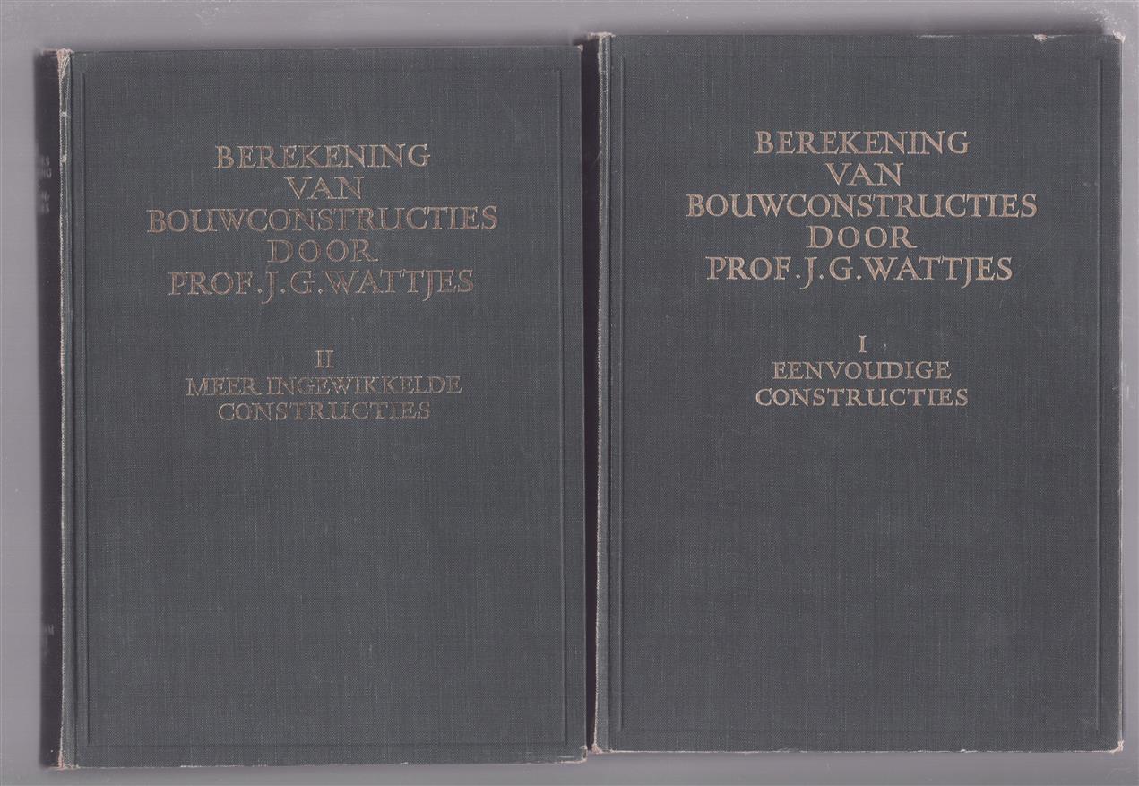 Berekening van bouwconstructies, hand- en leerboek voor practijk en onderwijs ten dienste van architecten, opzichters en teekenaars en studeerenden voor bouwkundige examens