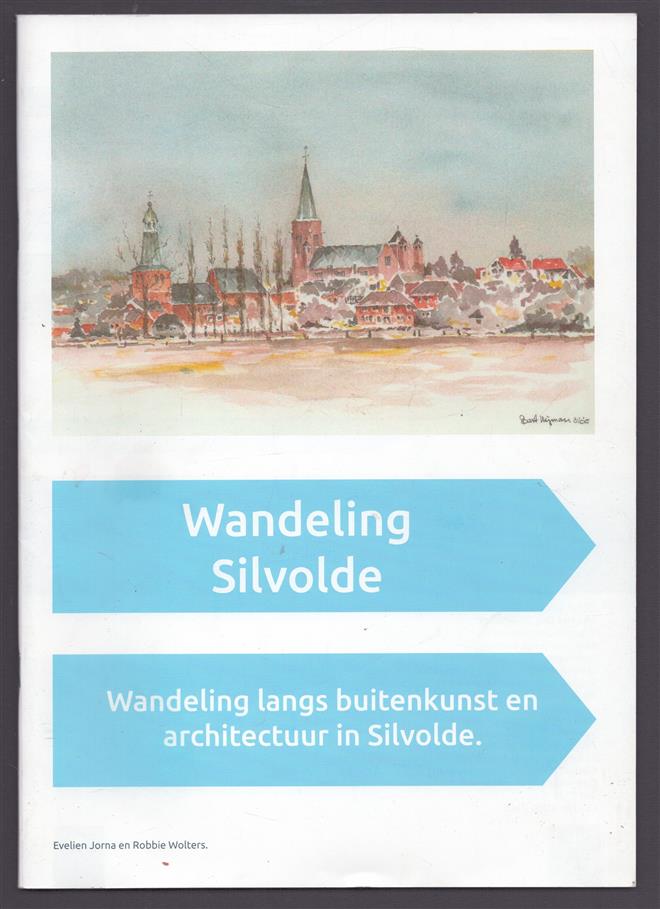 Wandeling Silvolde. Wandeling langs de buitenkunst en architectuur in Silvolde.