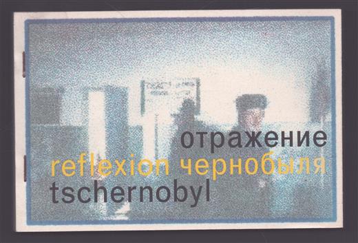 Reflexion Tschernobyl