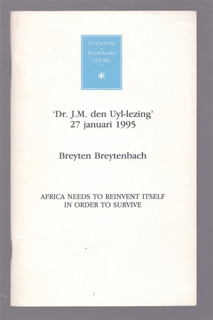 Africa needs to reinvent itself in order to survive