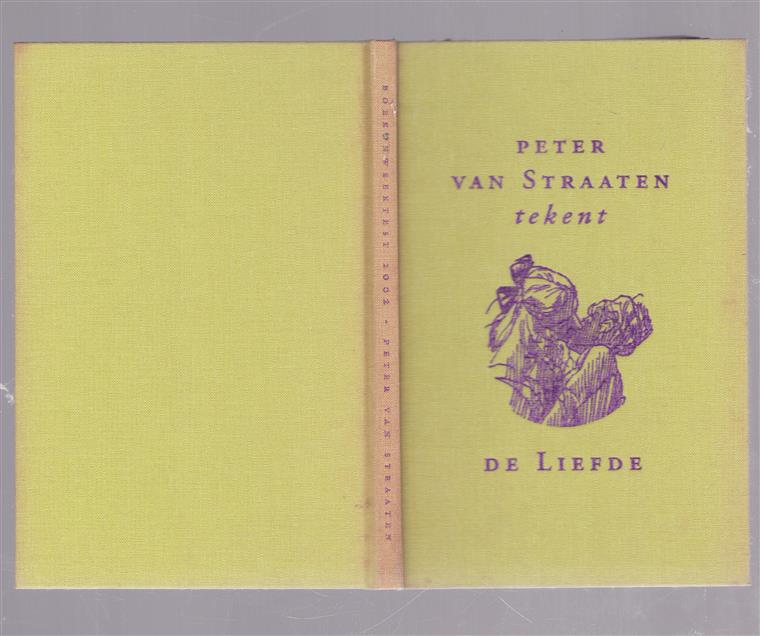 Tekent de liefde.  (gebonden luxe uitgave) Nummer 81 van 200